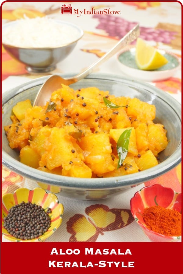 Kerala Style Potato Curry (Aloo Masala) - MyIndianStove